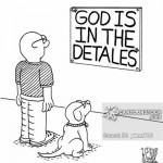 God is in the detales (details)